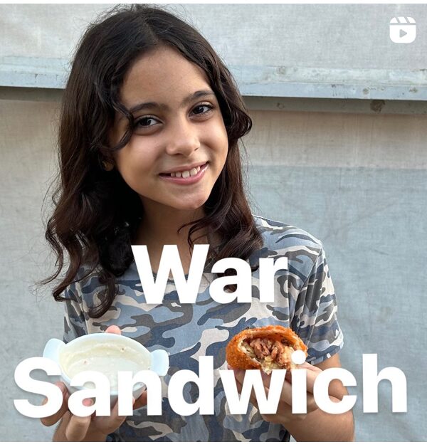 Video: La bambina di Gaza e “il sandwich di guerra”.